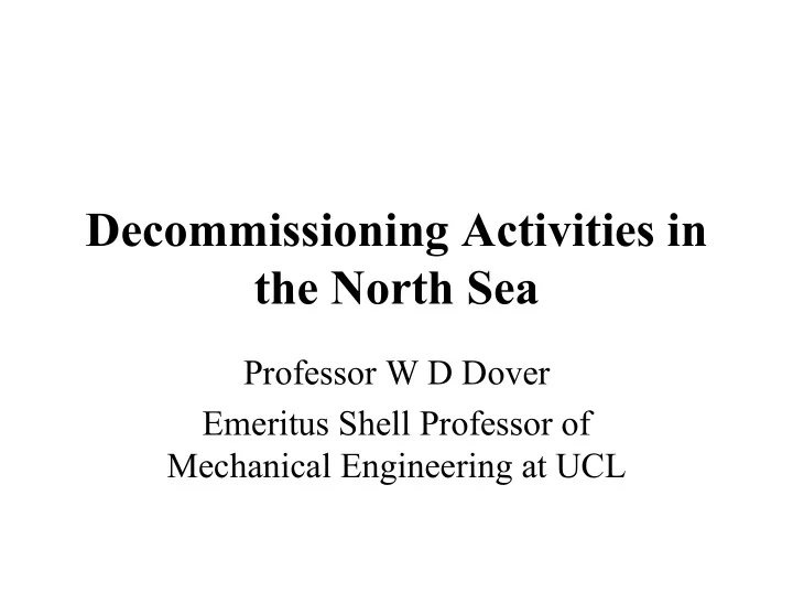 decommissioning activities in the north sea