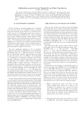 Calibration sources for the Tianlai 21 cm Polar Cap Survey  (Dated: July 24, 2018)  We request