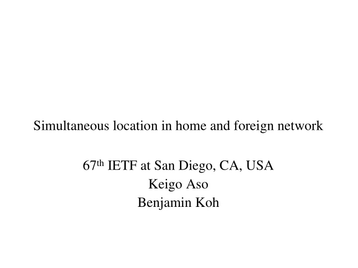simultaneous location in home and foreign network 67 th