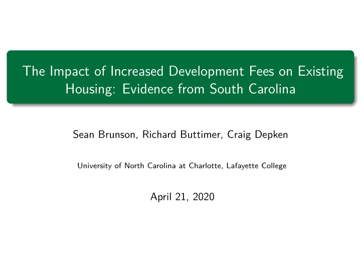 the impact of increased development fees on existing