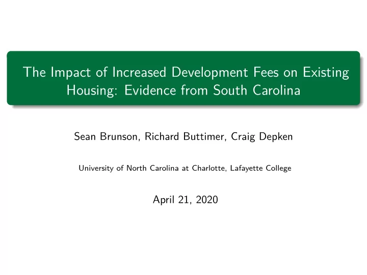 the impact of increased development fees on existing