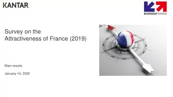 Survey on the  Attractiveness of France (2019)  Main results  January 14, 2020  Reminder of the