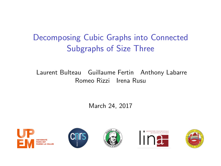 decomposing cubic graphs into connected subgraphs of size