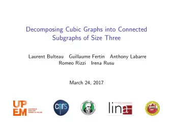 Decomposing Cubic Graphs into Connected  Subgraphs of Size Three  Laurent Bulteau  Guillaume Fertin