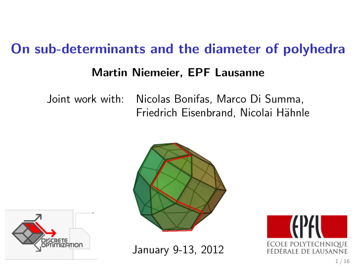 on sub determinants and the diameter of polyhedra