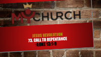luke 13 1 9 we live to repent and return to god