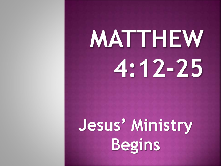 jesus ministry begins
