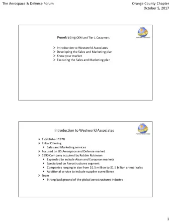 Introduction to Westworld Associates  Established 1978  Initial Offering  Sales and