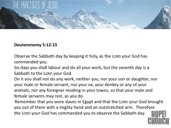 your male or female servant, nor your ox, your donkey or any of your  animals, nor any foreigner