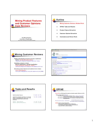 Outline  Mining Product Features  and Customer Opinions  1       Mining Customer Reviews: Related
