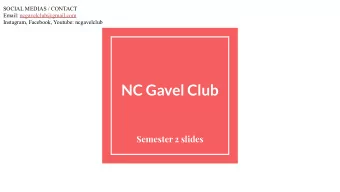 NC Gavel Club  Semester 2 slides  S2 Public Speaking Class #1  Tuesday July 7  Nassau County Gavel
