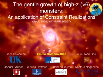 The gentle growth of high-z (&gt;6) monsters:  An application of Constraint Realizations  (ApJL