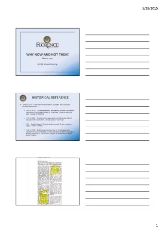 5/18/2015  WHY NOW AND NOT THEN?  May 14, 2015  SCCDA Annual Meeting  HISTORICAL REFERENCE  1965