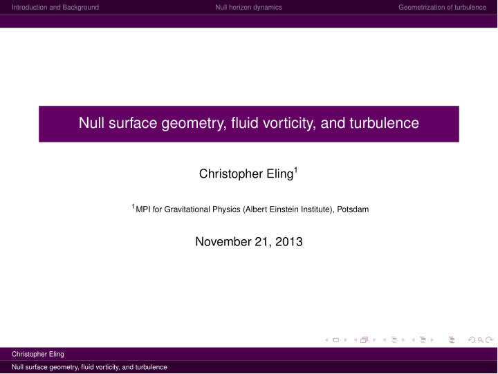 null surface geometry fluid vorticity and turbulence