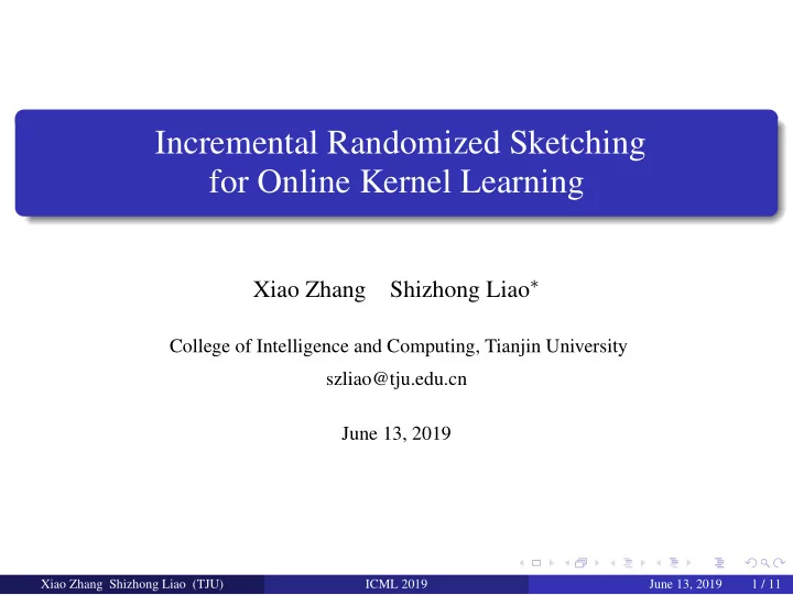 incremental randomized sketching for online kernel