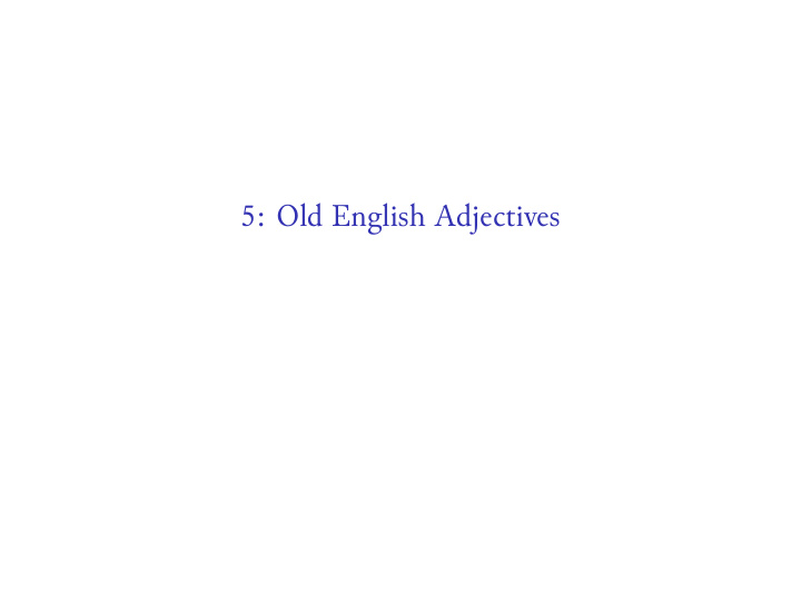 5 old english adjectives sightreading