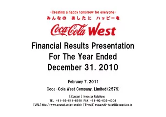 Financial Results Presentation  For The Year Ended  December 31, 2010  February 7, 2011  Coca-Cola