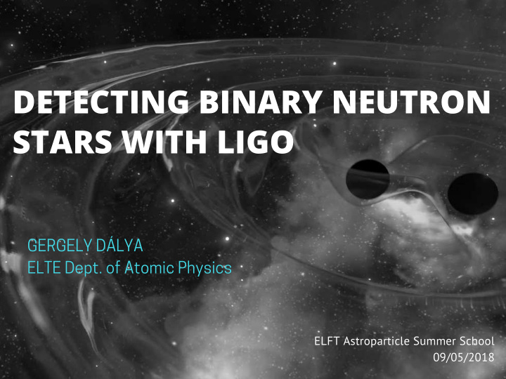 detecting binary neutron stars with ligo