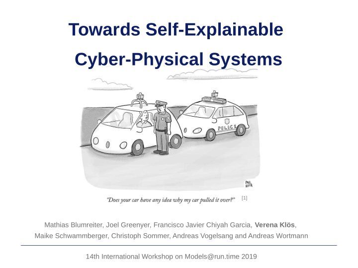 towards self explainable cyber physical systems