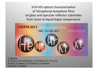 VUV-VIS  op)cal  characteriza)on      of  Tetraphenyl-butadiene  films
