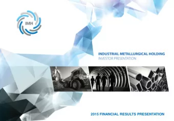 2015 FINANCIAL RESULTS PRESENTATION  DISCLAIMER  This document and its contents are confidential