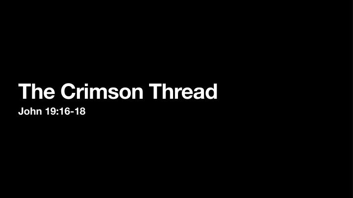 the crimson thread