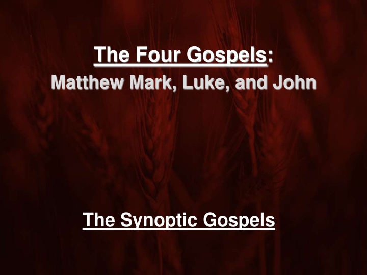 the four gospels