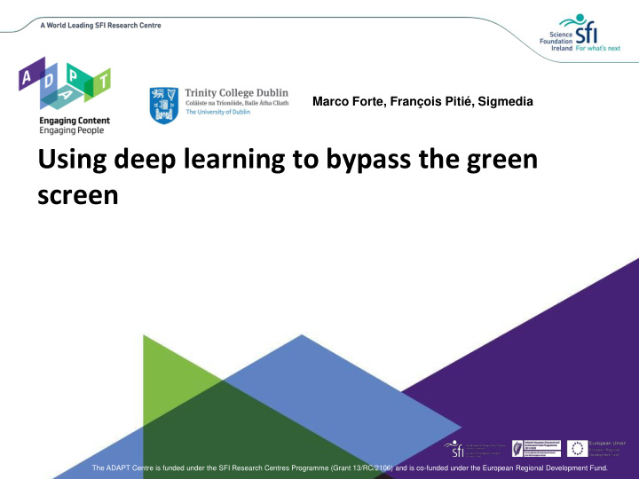 using deep learning to bypass the green screen