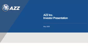 AZZ Inc.  Investor Presentation  May 2020  MAY 2020 PRESENTATION  Safe Harbor Statement  Certain