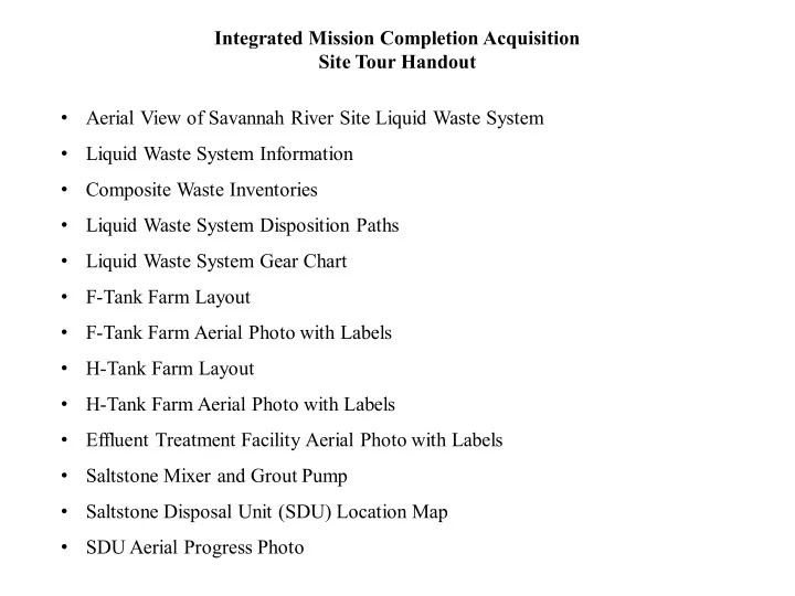 integrated mission completion acquisition site tour