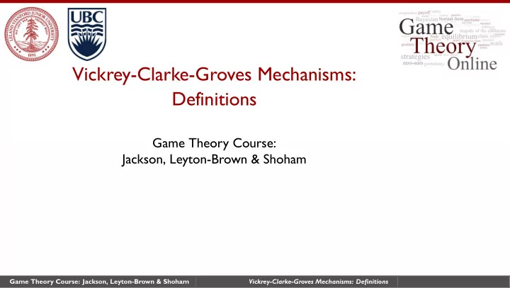vickrey clarke groves mechanisms definitions