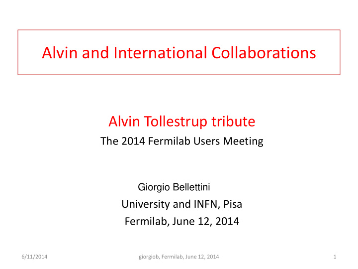 alvin and international collaborations alvin tollestrup