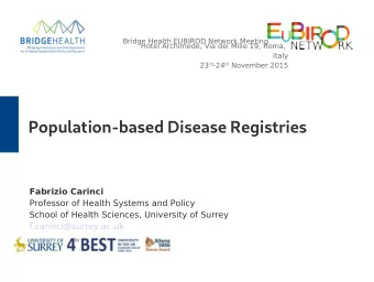 P  o  p  u  l  a  t  i  o  n  -  b  a  s  e  d  D  i  s  e  a  s  e  R  e  g  i  s  t  r  i  e  s