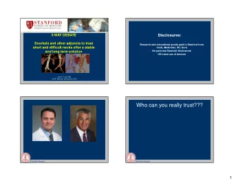 Who can you really trust???  Vascular Surgery  Vascular Surgery  1  Who can you really trust???