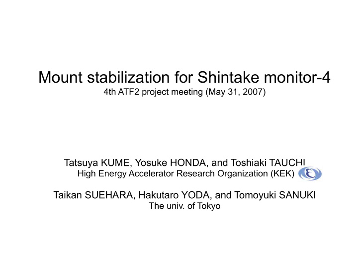 mount stabilization for shintake monitor 4
