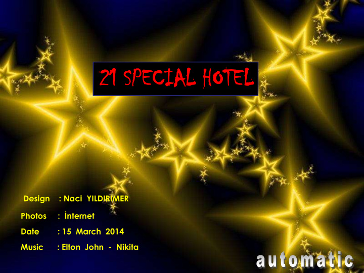 21 special cial hotel el