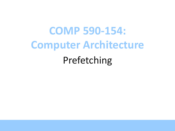 comp 590 154 computer architecture