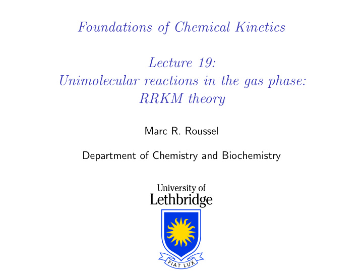 foundations of chemical kinetics lecture 19 unimolecular