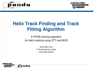 Helix Track Finding and Track Fitting Algorithm A FPGA tracking algorithm for helix tracking using