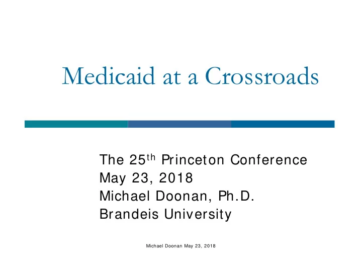 medicaid at a crossroads