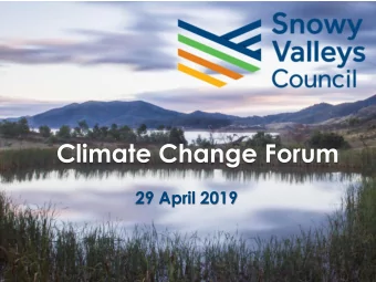Climate Change Forum  29 April 2019  Adelong  Creek flow  data and  trends  Aims for the session