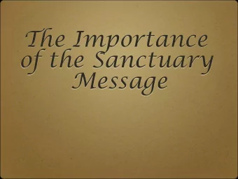 The Importance  of the Sanctuary  Message G.C. 488.  The sanctuary in heaven is the very center