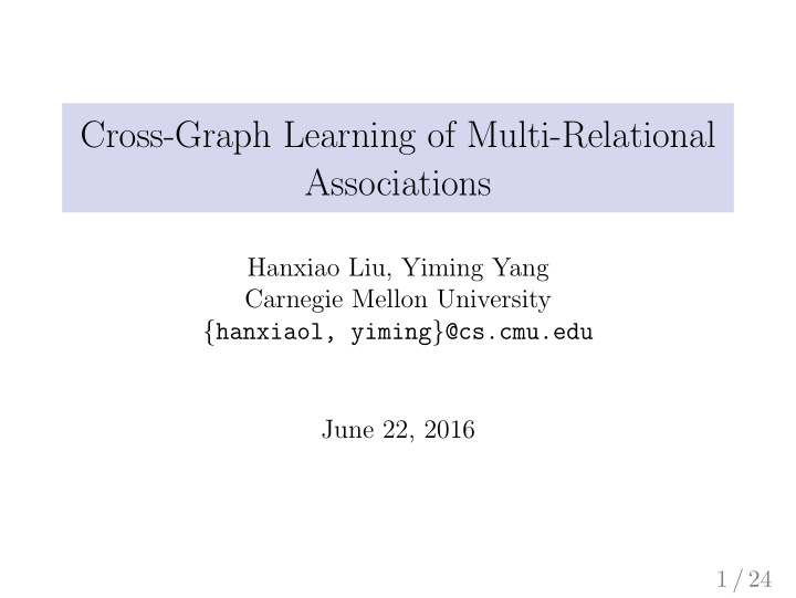 cross graph learning of multi relational associations