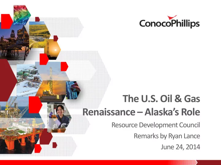 the u s oil gas renaissance alaska s role