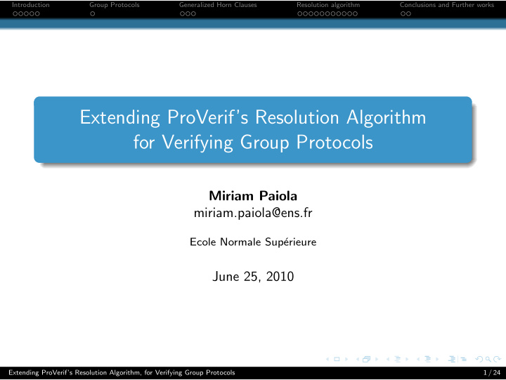 extending proverif s resolution algorithm for verifying