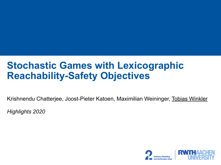 stochastic games with lexicographic reachability safety