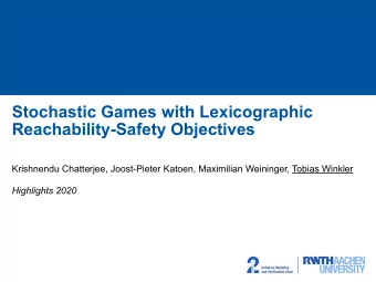 Stochastic Games with Lexicographic  Reachability-Safety Objectives  Krishnendu Chatterjee,