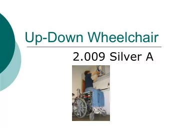 Up-Down Wheelchair  2.009 Silver A  Design Specifications Requirements Attributes Specifications
