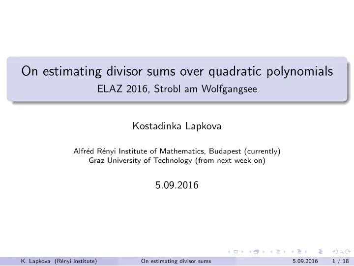 on estimating divisor sums over quadratic polynomials