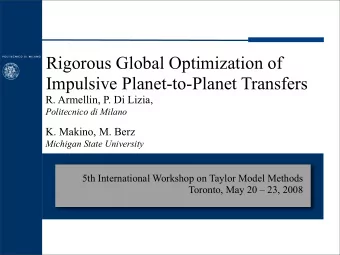 Rigorous Global Optimization of  Impulsive Planet-to-Planet Transfers  R. Armellin, P. Di Lizia,